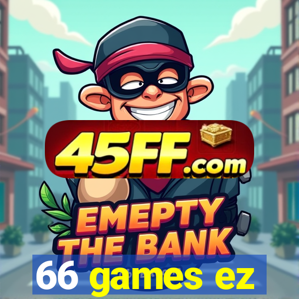 66 games ez